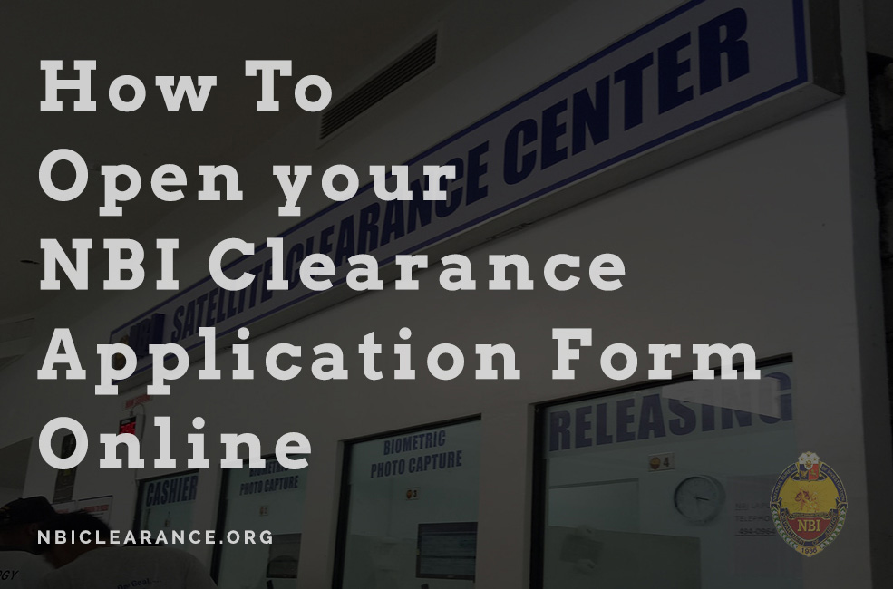 How To Open Your Nbi Clearance Application Form Online