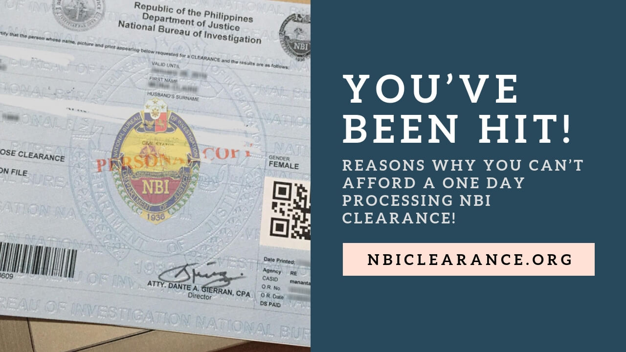 Youve Been Hit Reasons Why You Cant Afford A One Day Processing Nbi Clearance