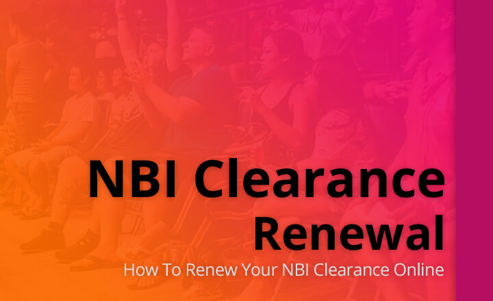 NBI Clearance Renewal: How to Renew your NBI Clearance Online