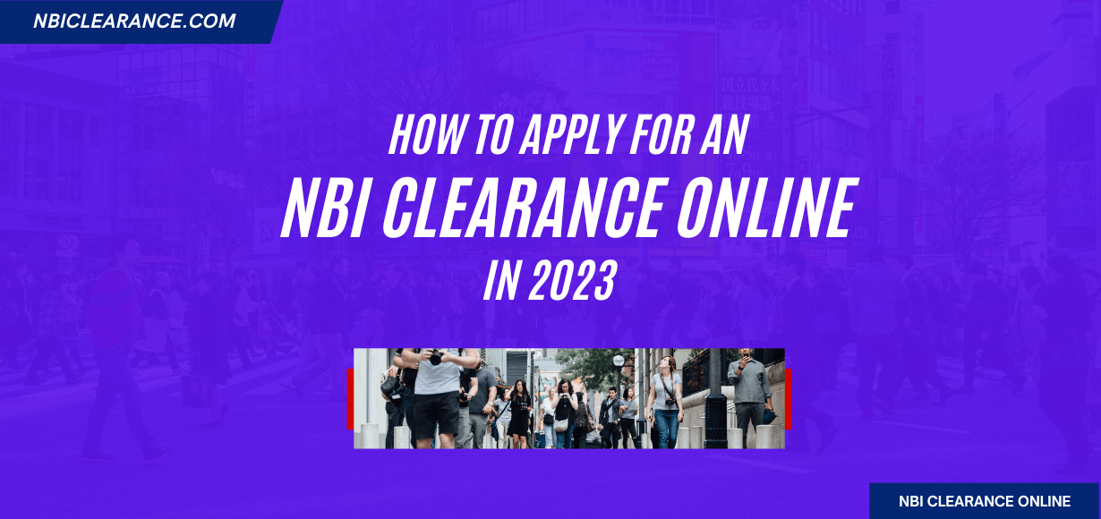 How To Apply For An NBI Clearance Online in 2023