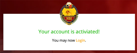 Step 11. Upon successful activation, you'll see a confirmation screen informing you that your NBI Clearance 2024 Account is now activated. Congratulations! You're now ready to log in to your account.